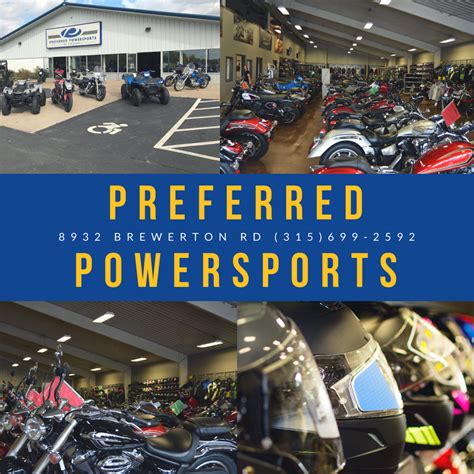Preferred powersports - Visit Preferred Powersports in Brewerton, NY Today! Click here for Financing (315) 699-2592. 8932 Brewerton Rd. Brewerton, NY 13029. Cart. Toggle navigation. Home 